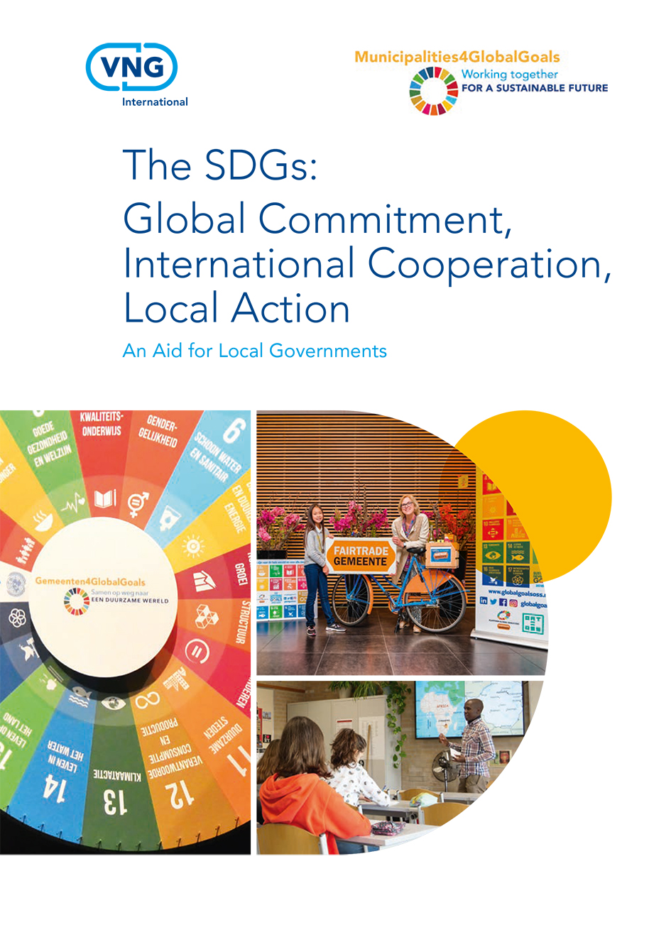 The SDGs: Global Commitment, International Cooperation, Local Action | An Aid for Local Governments