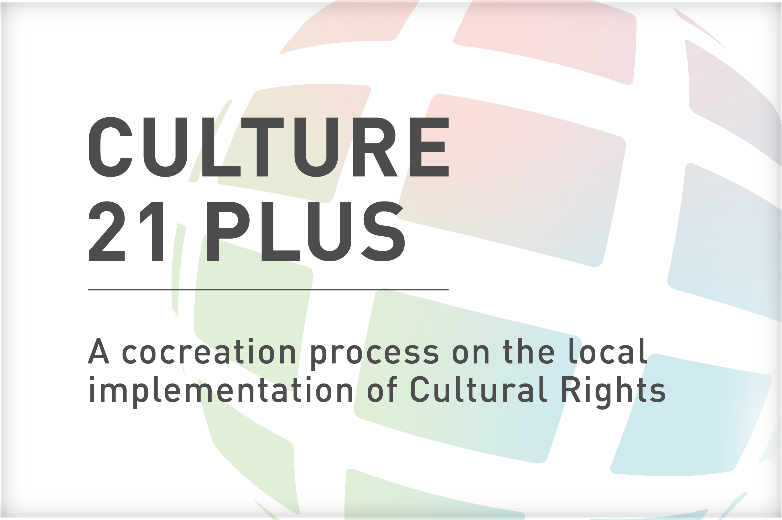 Culture 21 PLUS | A new toolkit for Cultural Rights in Cities and ...